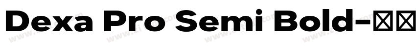 Dexa Pro Semi Bold字体转换